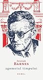 Zgomotul timpului by Julian Barnes Zgomotul timpului by Julian Barnes