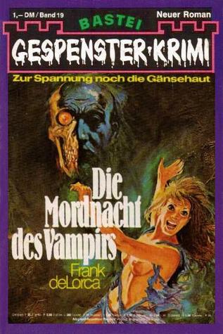 Die Mordnacht des Vampirs (Gespenster-Krimi, #19)