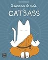 Lecciones de vida por catsass by Claude Combacau