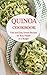 Superfood Cookbook: Family-Friendly QUINOA RECIPES for Easy Weight Loss and Detox: Healthy Clean Eating Recipes on a Budget (Healthy Eating Made Easy Book 9)