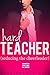 HARD TEACHER (Seducing the Cheerleader)
