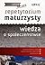 Repetytorium Maturzysty Wiedza o społeczeństwie