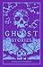 Ghost Stories (Scholastic Classics)