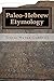 Paleo-Hebrew Etymology by Travis Goodsell