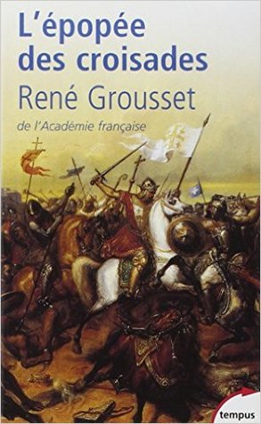 L'épopée des Croisades