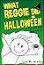 What Reggie Did on Halloween by Lee M. Winter What Reggie Did on Halloween by Lee M. Winter
