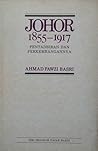 Johor, 1855 1917:...