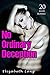 Erotica: No Ordinary Decept...