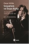 Sosyalizm ve İnsan Ruhu by Oscar Wilde
