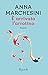 È arrivato l'arrotino by Anna Marchesini