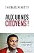 Aux urnes citoyens ! (LIENS QUI LIBER) (French Edition)