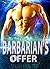 The Barbarian's Offer