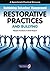 Restorative Practices and Bullying (Rethinking Behaviour Mangement)