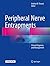 Peripheral Nerve Entrapments by Andrea M. Trescot