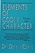 Elements of Godly Character...