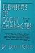 Elements of Godly Character (Volume One)