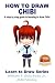 How To Draw Chibi - A step by step guide in learning to draw Chibi (Learn to Draw Series Book 25)