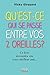 Qu'est-ce qui se passe entre vos 2 oreilles ?: Ce livre deviendra vite votre meilleur ami... (French Edition)