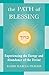 The Path of Blessing: Experiencing the Energy and Abundance of the Divine