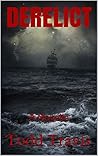 Derelict: A Novella