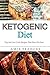 Ketogenic Diet: Top 200 Low Carb Recipes That Burn Fat Fast - Ketogenic Diet Cookbook - Ketogenic Diet For Weight Loss - Ketogenic Diet Recipes