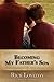 Becoming My Father's Son