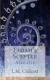 Eloah's Scepter: Alanaise (Eloah Series Book 2)