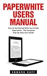 Paperwhite Users ...
