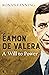 Éamon de Valera: A Will to ...