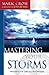 Mastering Your Storms