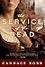 The Service of the Dead: A Novel