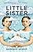 Little Sister by Barbara Gowdy