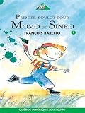 PREMIER BOULOT POUR MOMO DE SINRO