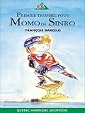 Premier trophée pour Momo de Sinro