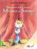 Premier rôle pour Momo de Sinro