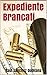 Expediente Brancati: Serie Negra y Criminal. Detective Carlos Moeckel. (Spanish Edition)