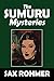 The Sumuru Mysteries: Nude in Mink and Sumuru by Sax Rohmer (Halcyon Classics)
