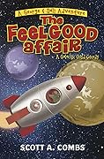 The Feel Good Affair: A Galactic Guild Comedy