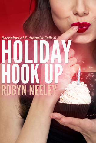 Holiday Hook Up (Bachelors of Buttermilk Falls #4)