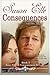 Consequences (Love, Lies & Consequences #3)