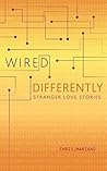 Wired Differently