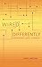 Wired Differently
