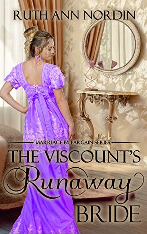The Viscount's Runaway Bride (Marriage by Bargain Book 1)