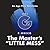 THE MASTER'S LITTLE MESS by R. Greco