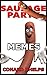 Sausage Party Memes