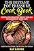 THE INSTANT POT PRESSURE COOK BOOK by Ray Harper