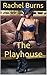 The Playhouse