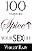 100 Ways To Spice Up Your S...