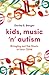 Kids, Music ‘n’ Autism: Bringing out the Music in Your Child