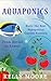 Aquaponics Build the Best A...